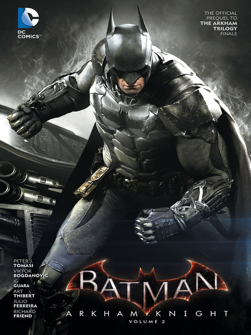 Title details for Batman: Arkham Knight (2015), Volume 2 by Chuck Dixon - Available